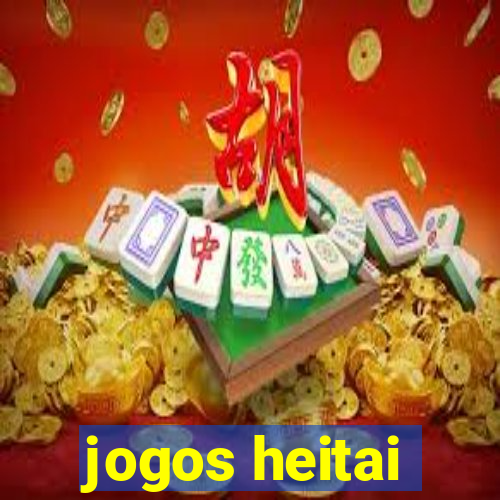 jogos heitai